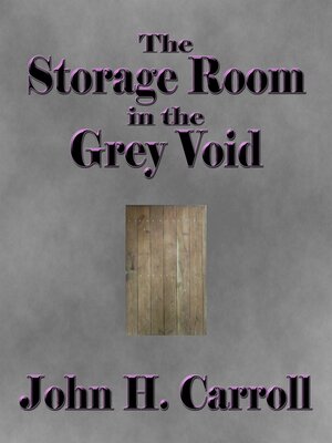 cover image of The Storage Room in the Grey Void